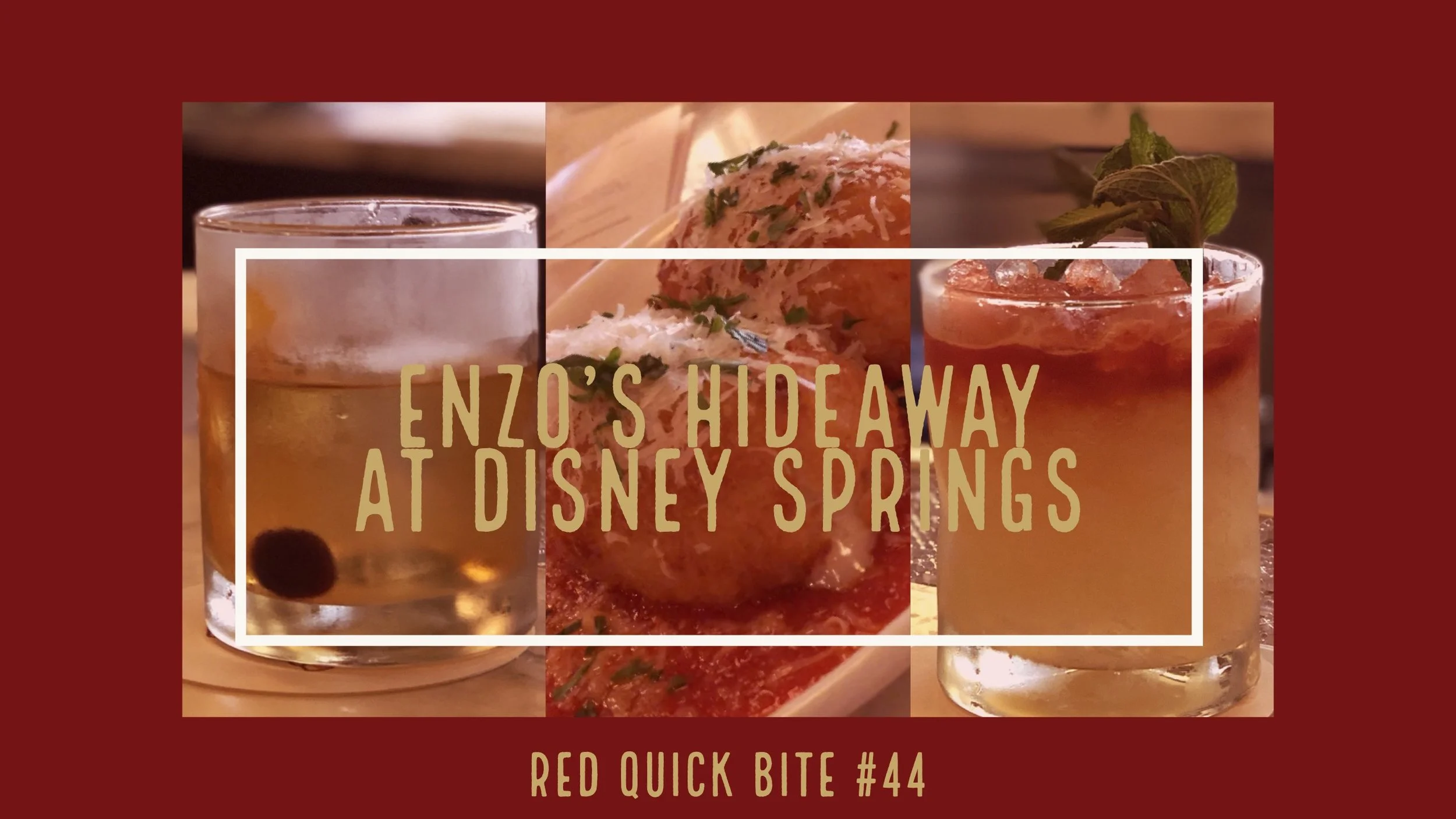 RED Quick Bite #44: Enzo's Hideaway at Disney Springs
