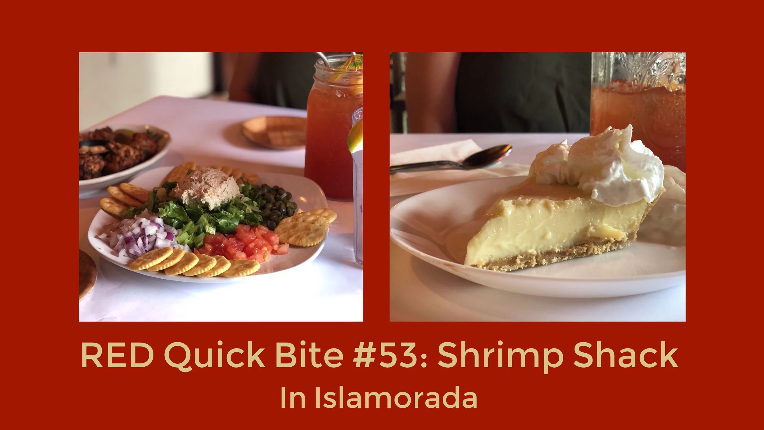 RED Quick Bite #53 Islamorada Shrimp Shack