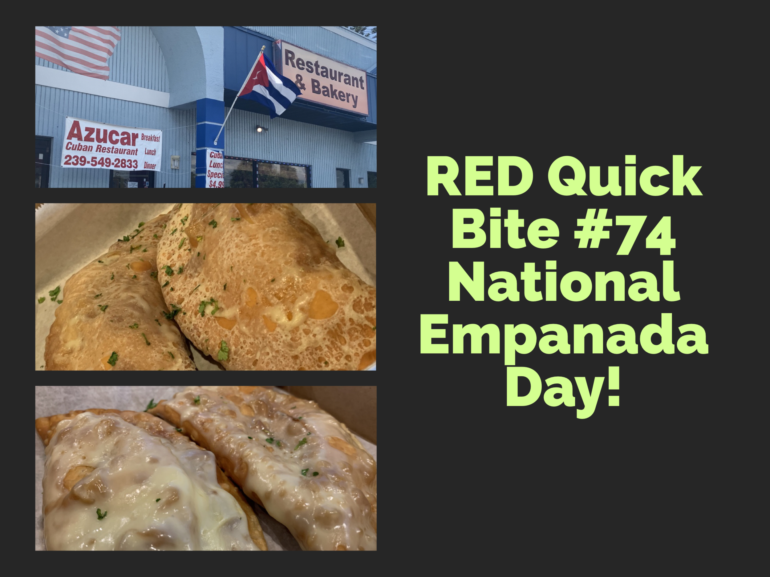 RED Quick Bite #74: National Empanada Day