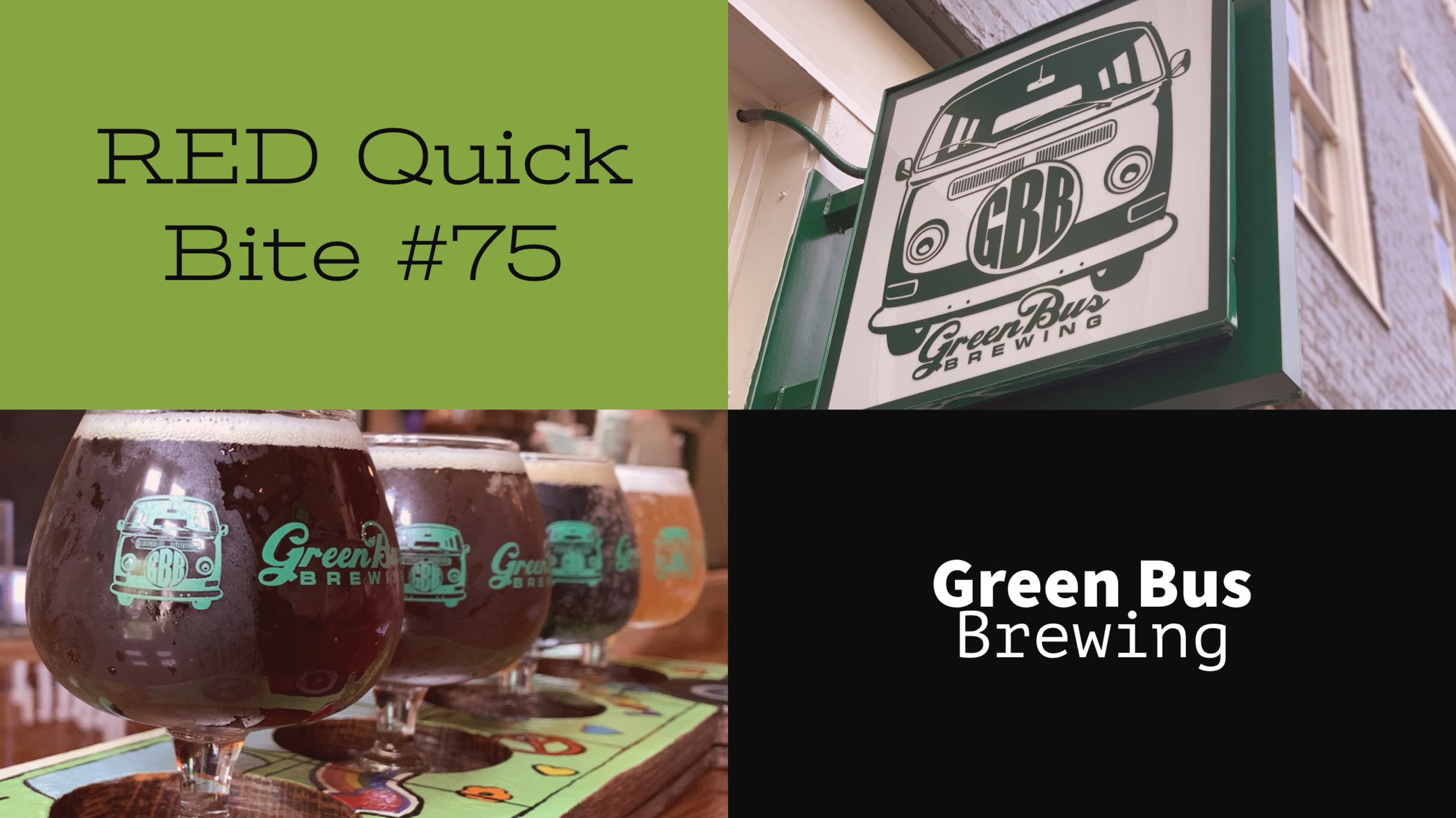 RED Quick Bite #75: Green Bus Brewing in Huntsville