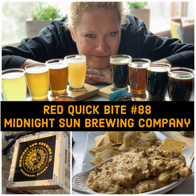 RED Quick Bite #88:  Midnight Sun Brewing Company in Anchorage