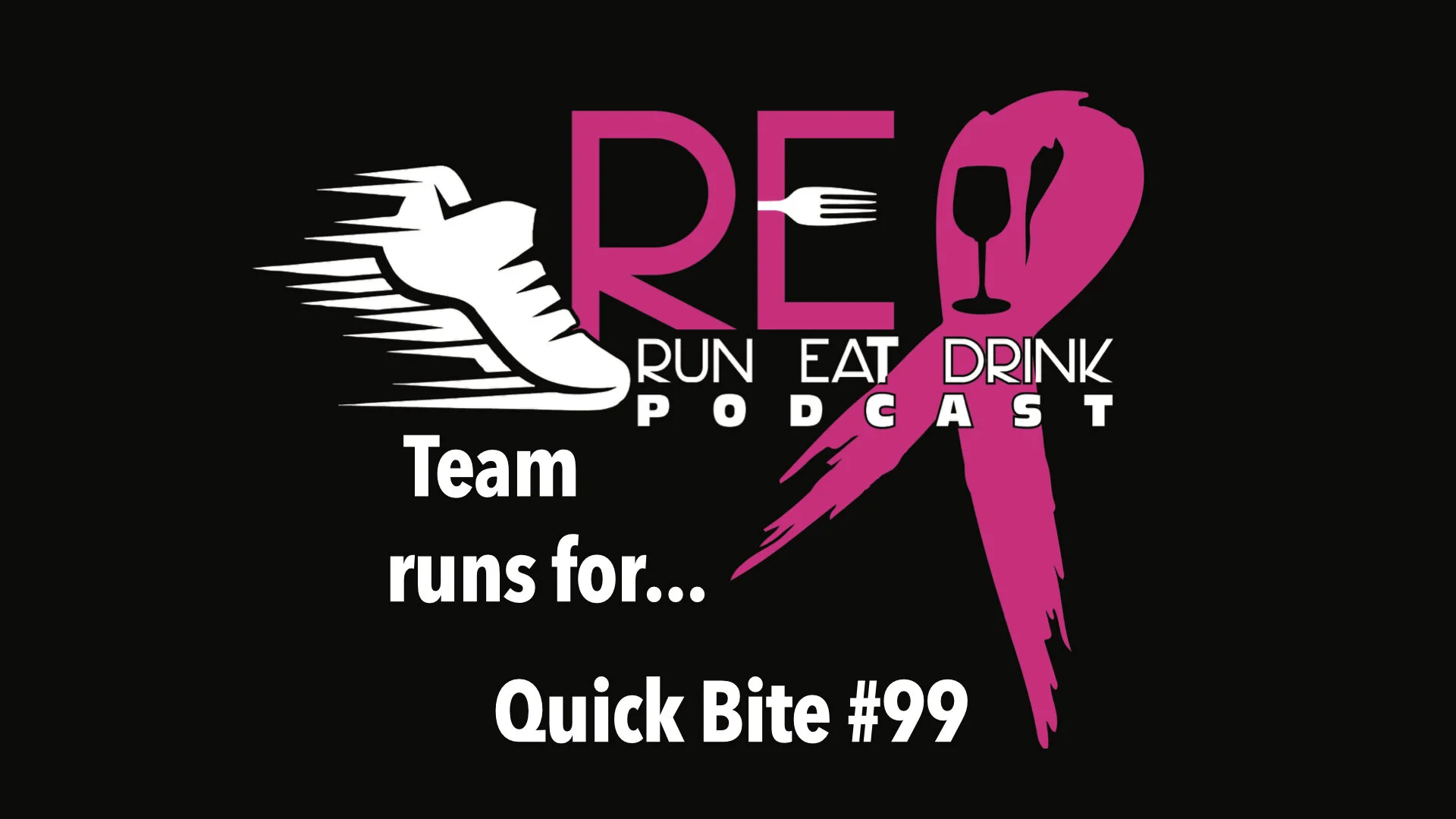 RED Quick Bite 99:  We Run Donna For....A Video Tribute