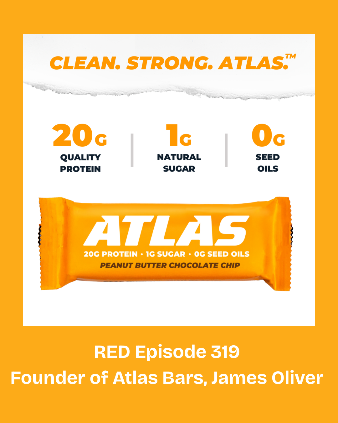 RED Episode 319 Founder of Atlas Bars, James Oliver 
