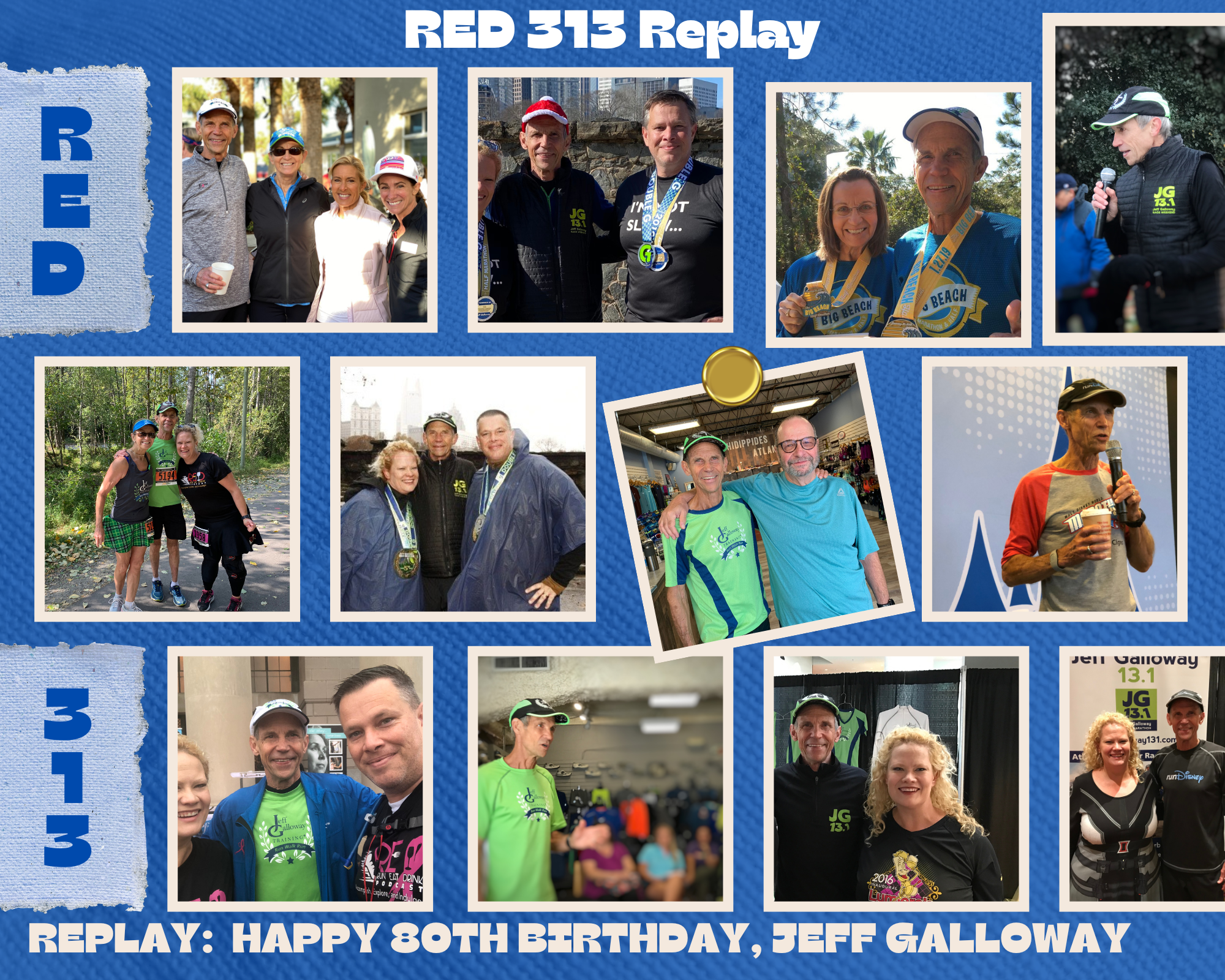 RED Replay of Episode 313:  Happy 80th Birthday Jeff Galloway 
