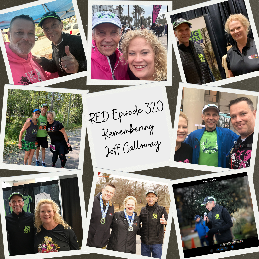 RED Episode 320 Remembering Jeff Galloway