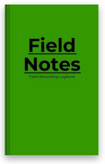 field recording book green cover.JPG