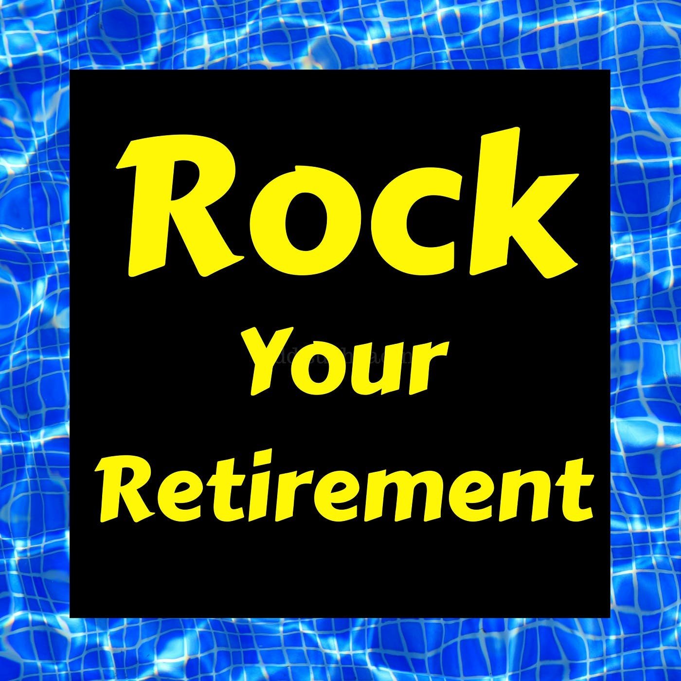 Rock Your Retirement.jpg