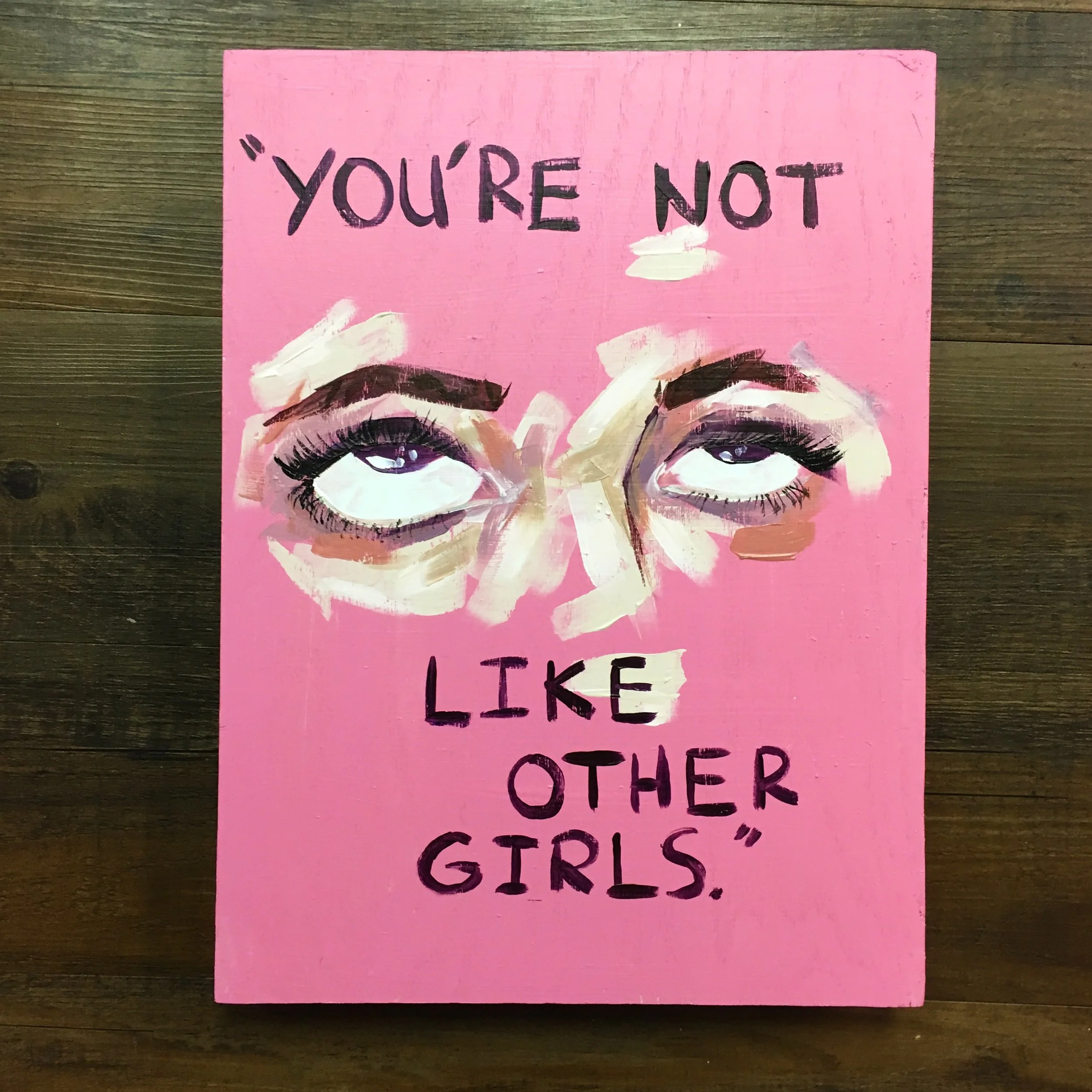 You're Not Like Other Girls