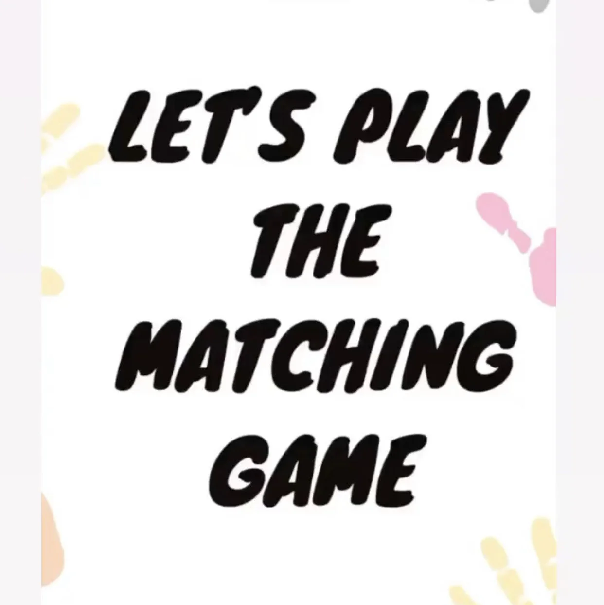 Let's Play The Matching Game (15 months-5 years old)