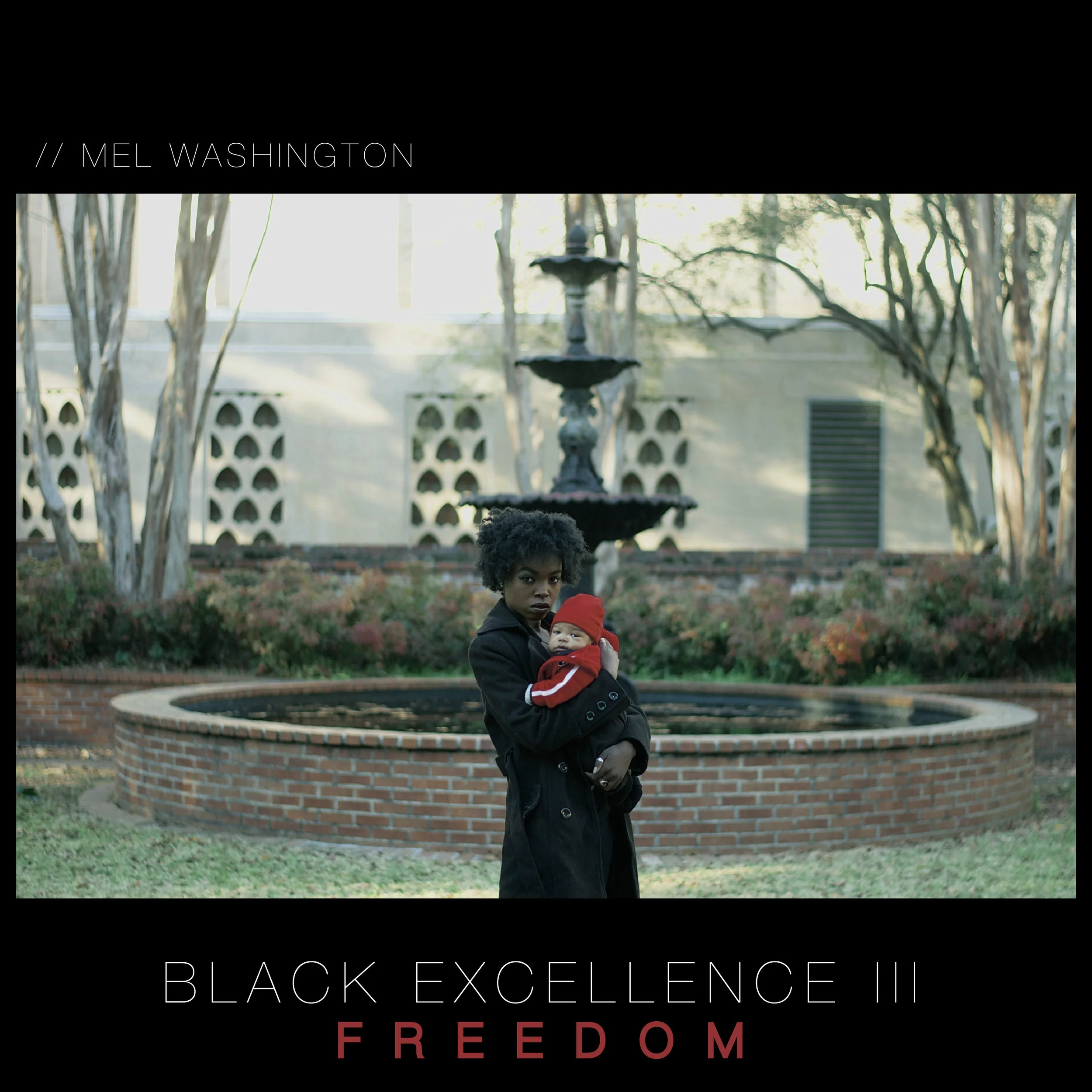 Black Excellence Vol. III: Freedom