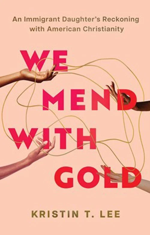 Kristin T. Lee’s Debut We Mend with Gold Named a Publishers Weekly Best Book of 2026