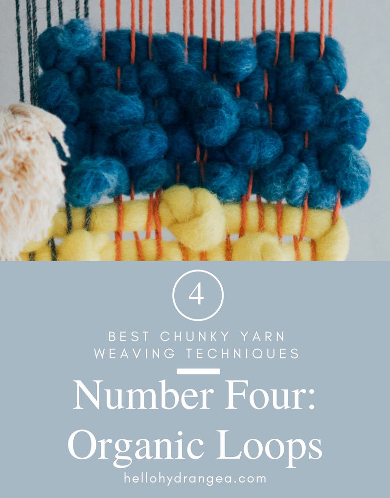 The Four Best Weaving Techniques to Use with Chunky Yarn — Hello Hydrangea