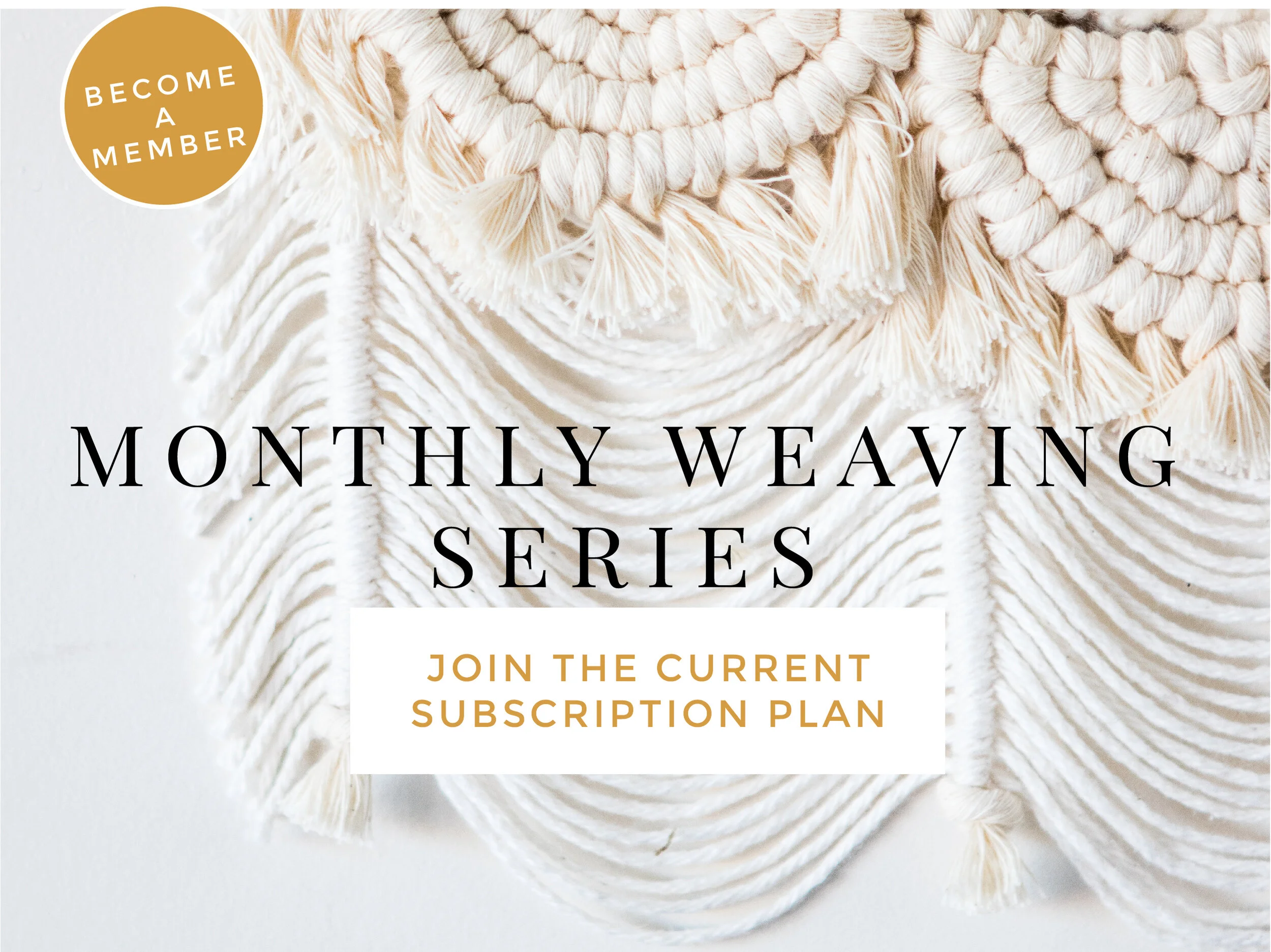 Monthly Weaving Series Monthly Subscription — Hello Hydrangea