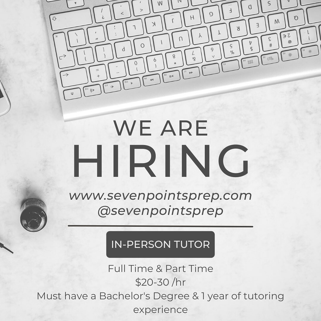 Come work with us!
.
.

#sevenpointsprep #testprep #actprep #satprep #collegeadmissions #tutoring #mathtutor #onlinetutor #tutoringcenter #admissionsjourney #collegeessay #collegegoals #applyingtocollege #getintocollege #collegeapplication #seattletu