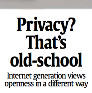 Privacy? That's old-school