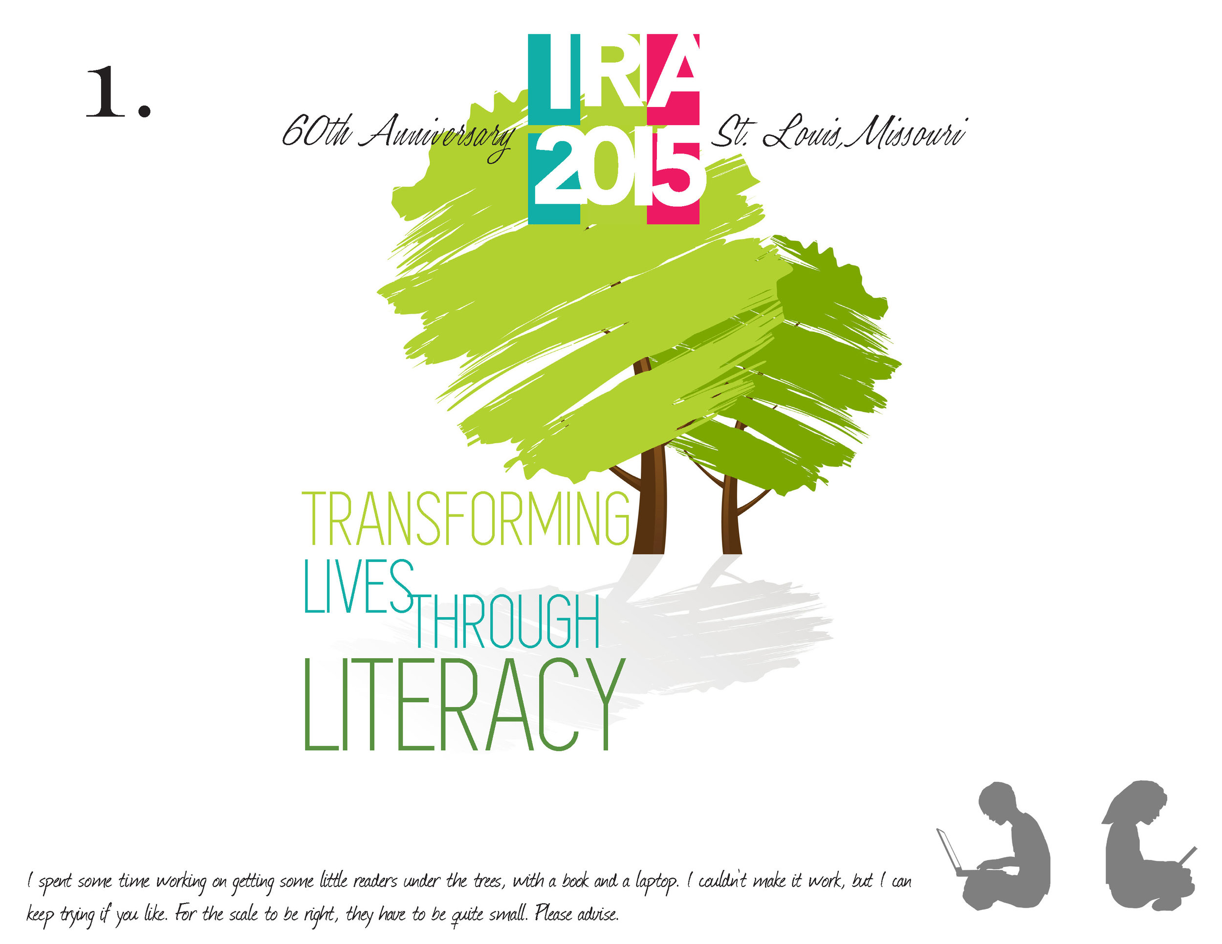 The Conference Committee team in Delaware opted for the first comp, and the real work started. At one point they wanted to have little people under the tree reading. You can see my notes on the pdf. They would be very little indeed!