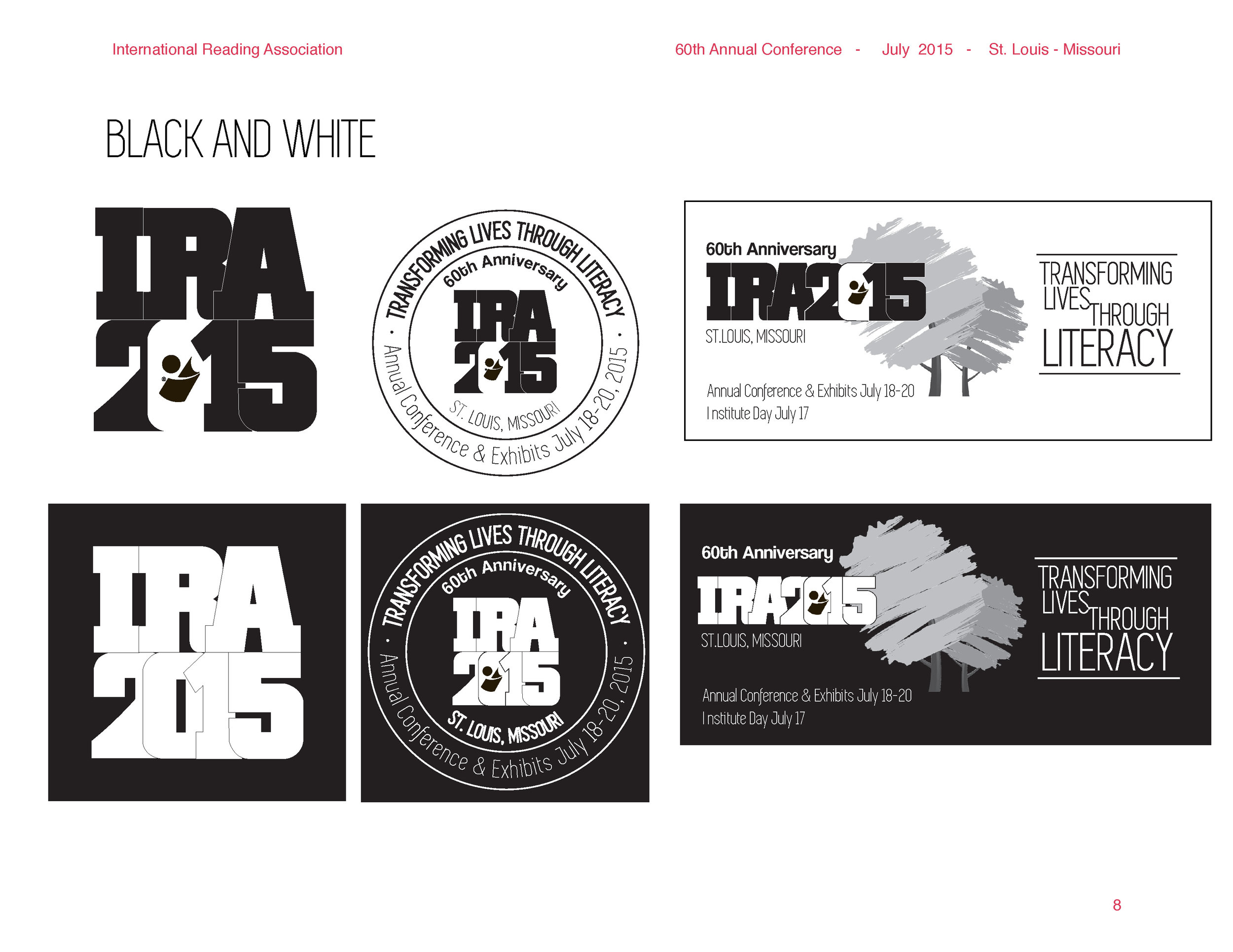 All the designs had to work in black and white and reverse as well. These are roughs shown in the style guide. 