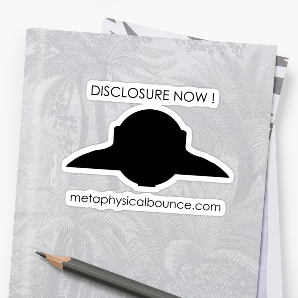 Disclosure Now ! Sticker