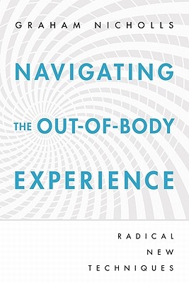 Navigating the Out-Of-Body Experience