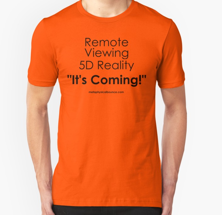 Remote Viewing 5D Reality Unisex Shirt