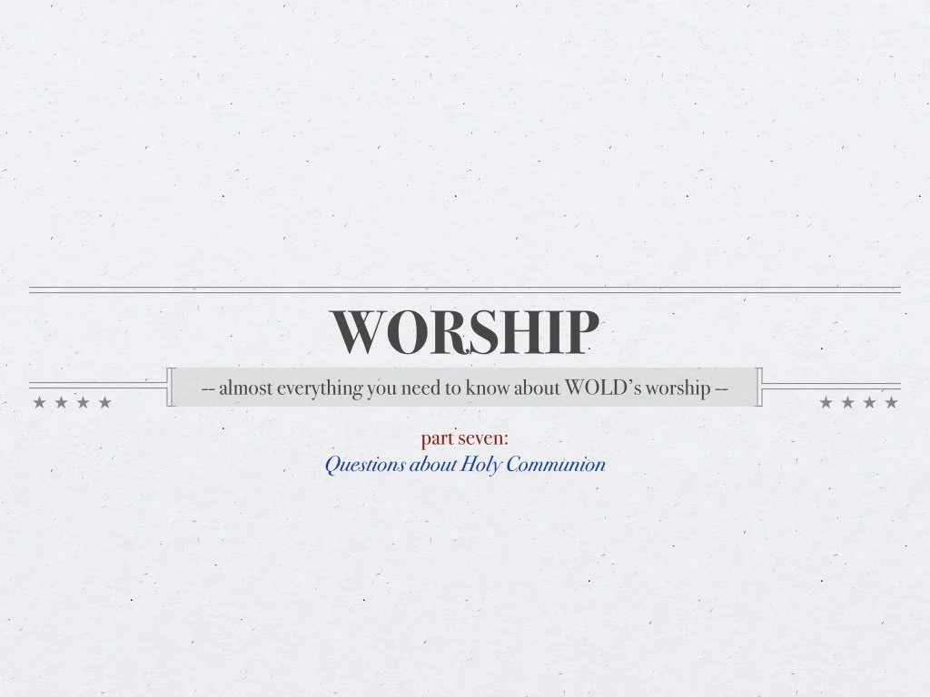 VII – Questions about Holy Communion