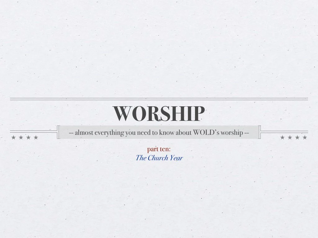 X – The Church Year