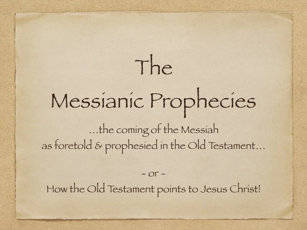 The Messianic Prophecies (for SP).001.jpeg