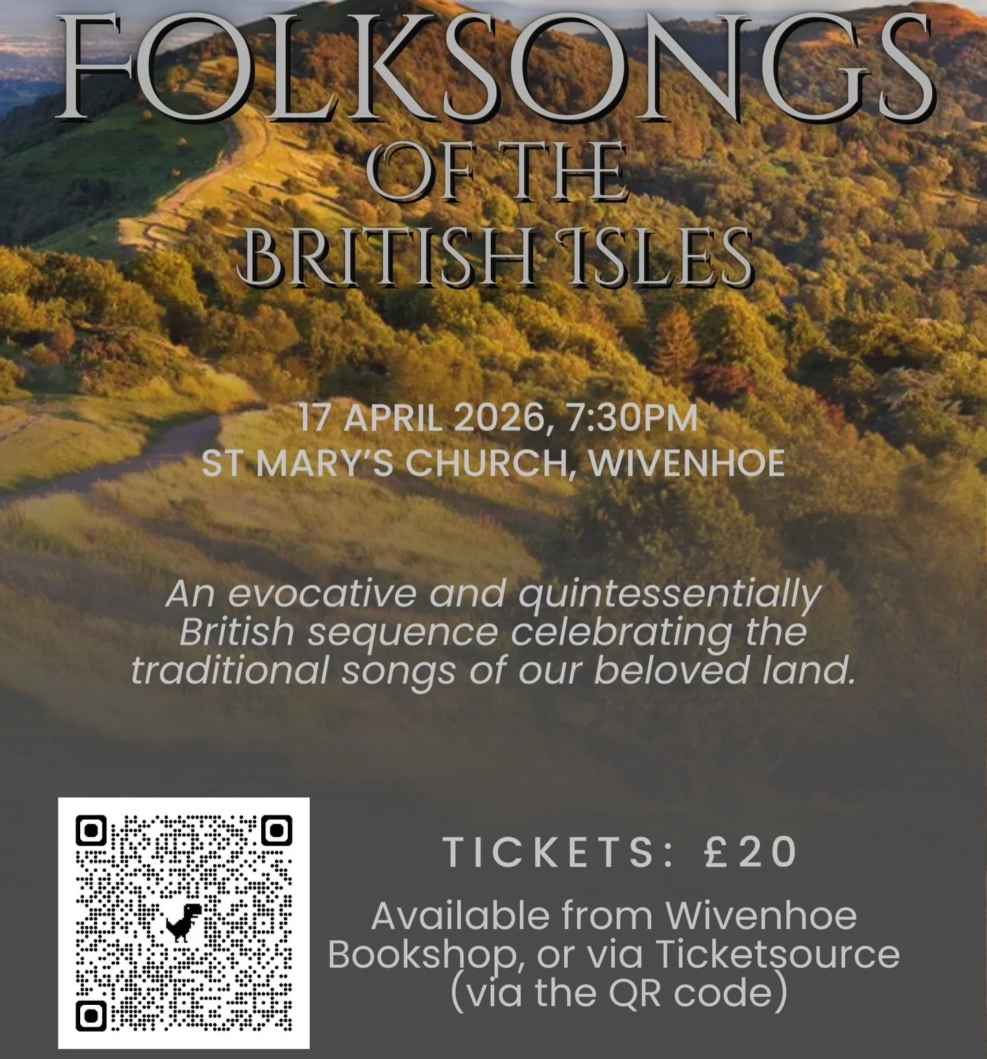 Our next concert isn&rsquo;t far away! 

Come along to St Mary&rsquo;s Church in Wivenhoe, Essex on Friday 17th of April for our &lsquo;Folksongs of the British Isles&rsquo; concert. 

&ldquo;An evocative and quintessentially British sequence celebra