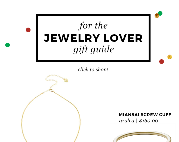 Gift Guide: For the Jewelry Lover 