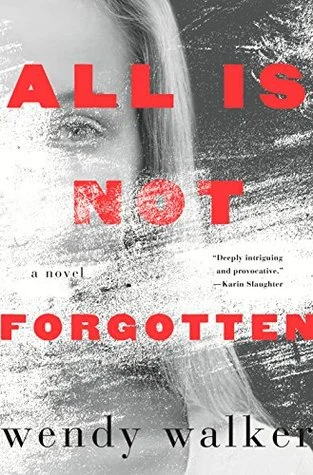 All is Not Forgotten