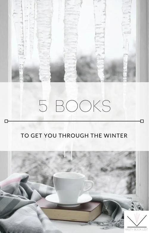 5 Books to Get You Through the Winter