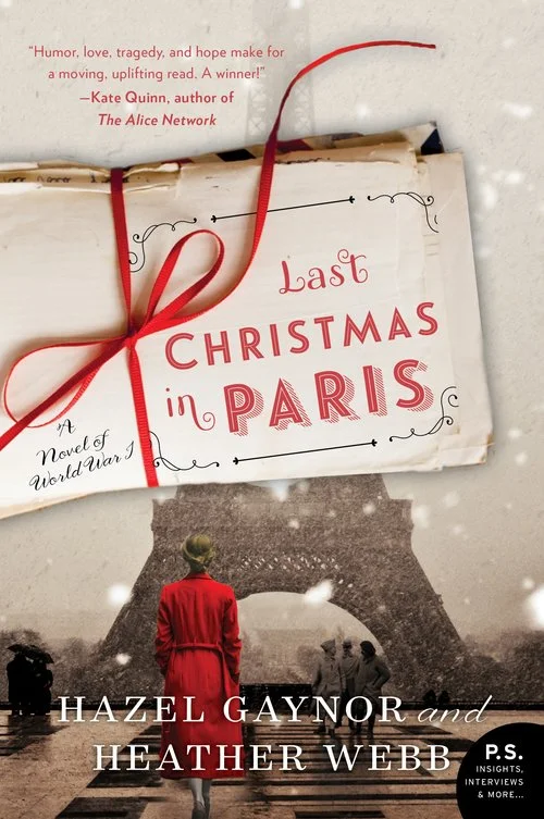 Book Review - Last Christmas in Paris by Hazel Gaynor and Heather Webb