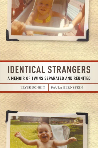Identical Strangers- A Memoir of Twins Separated and Reunited.jpg