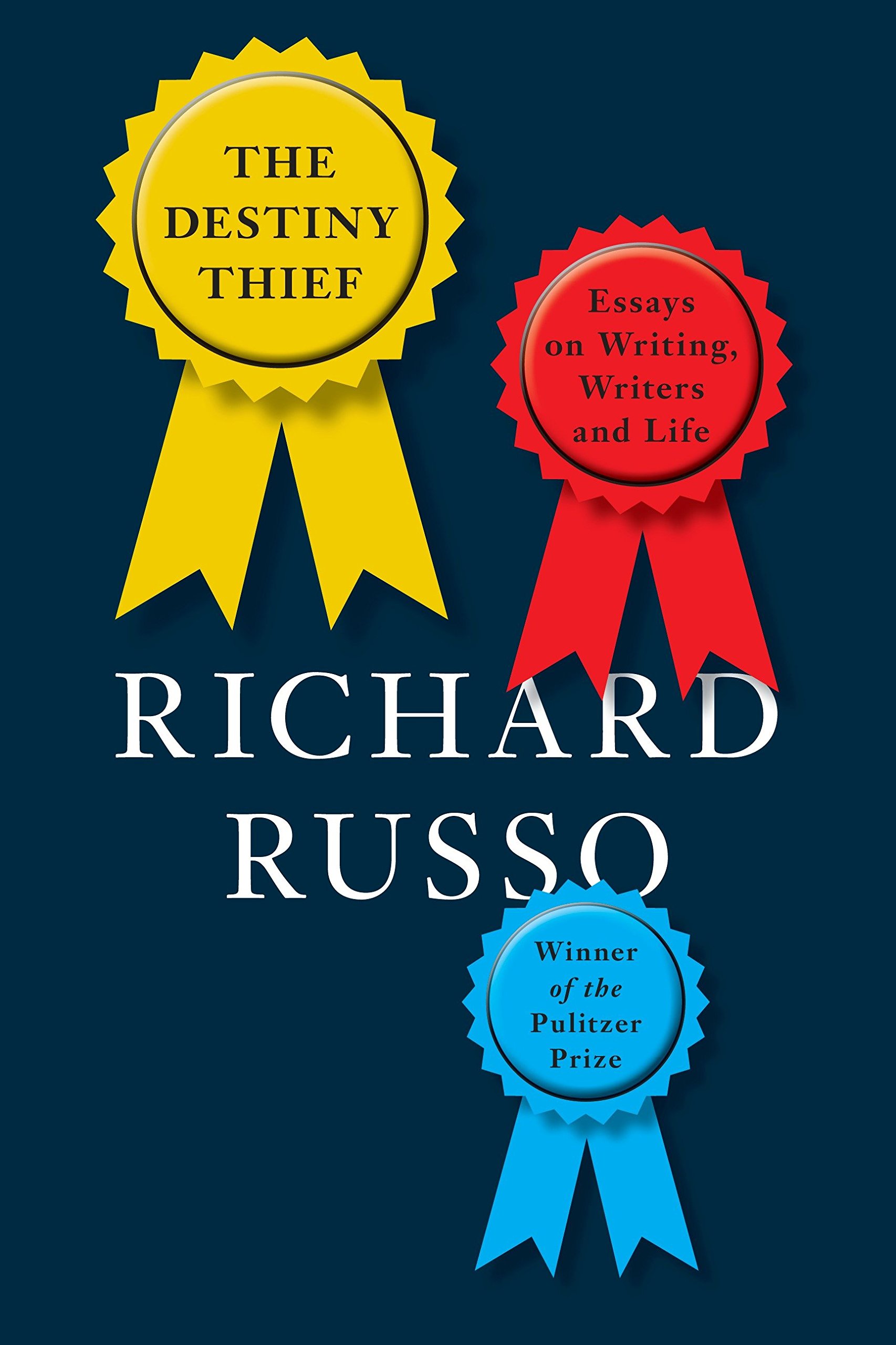 the destiny thief by richard russo.jpg