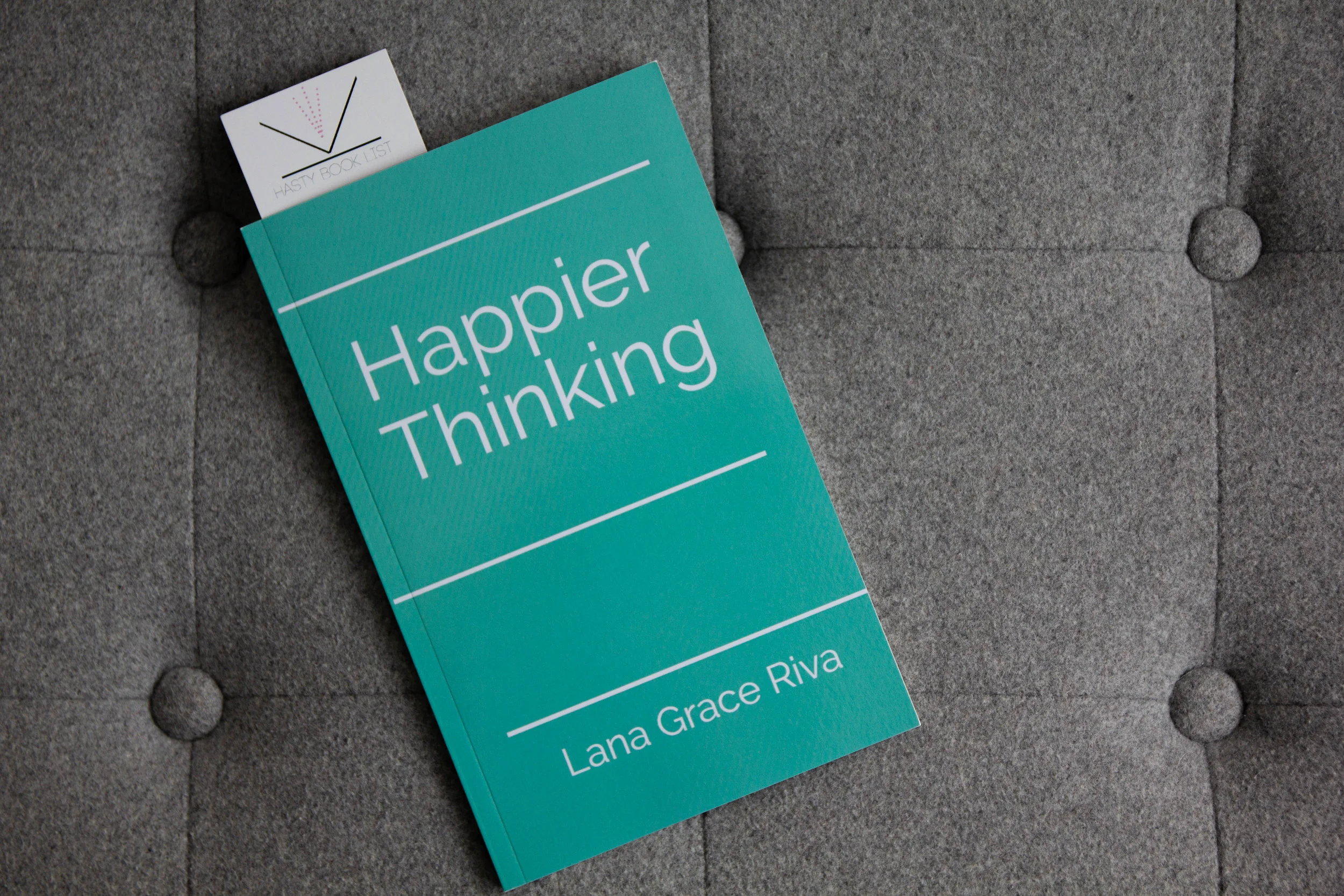 Book Feature - Happier Thinking by Lana Grace Riva