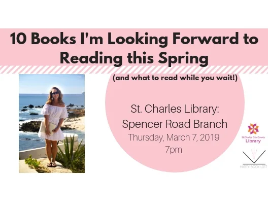 10 Books I'm Looking Forward to Reading this Spring