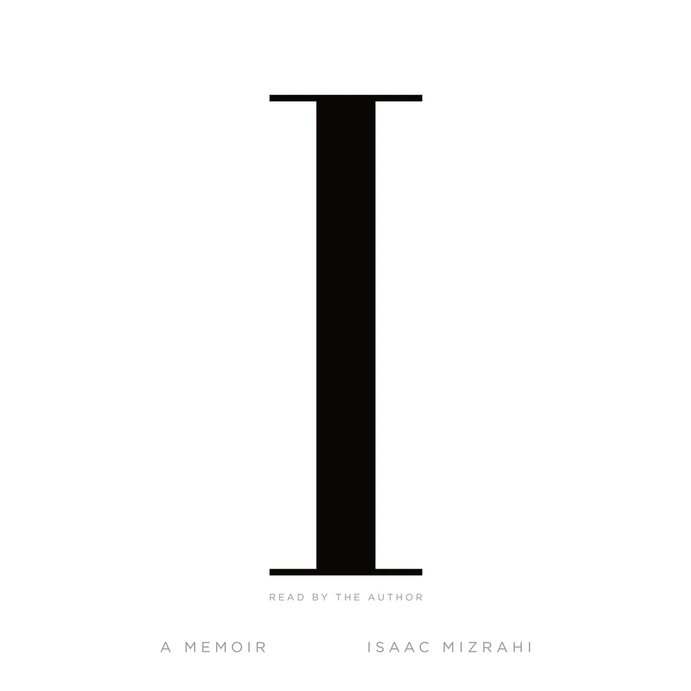 Virtual Book Club - IM: A Memoir by Isaac Mizrahi