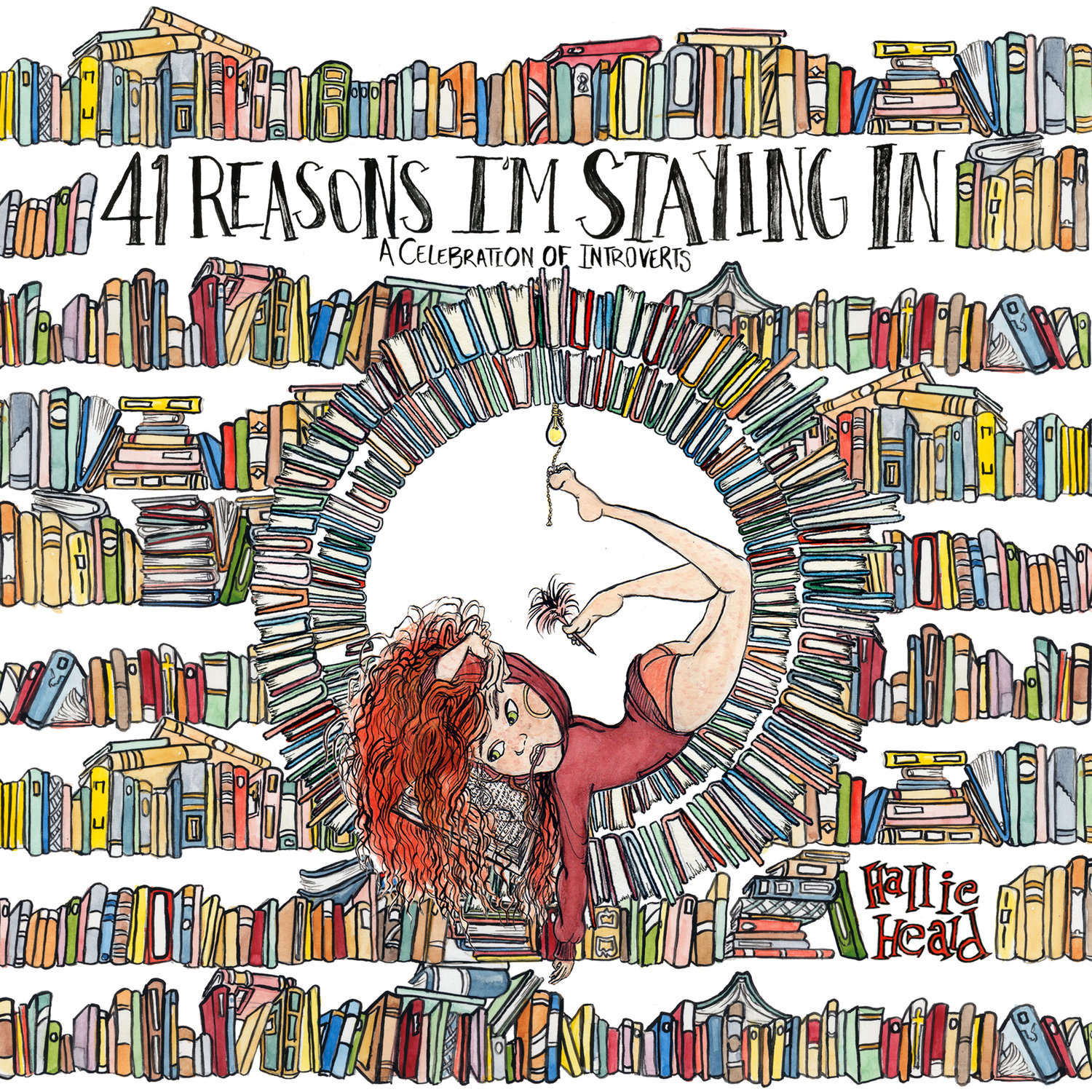 41 Reasons I'm Staying In: A Celebration of Introverts