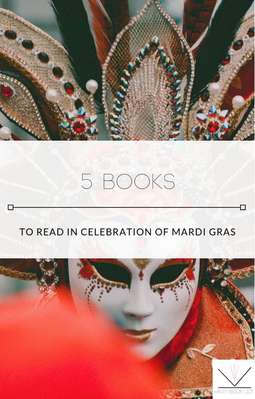5 Books to Read in Celebration of Mardi Gras