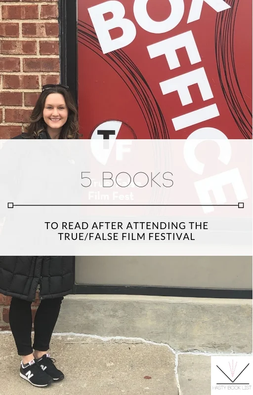 5 Books I Want to Read after Attending True/False Film Festival 2019