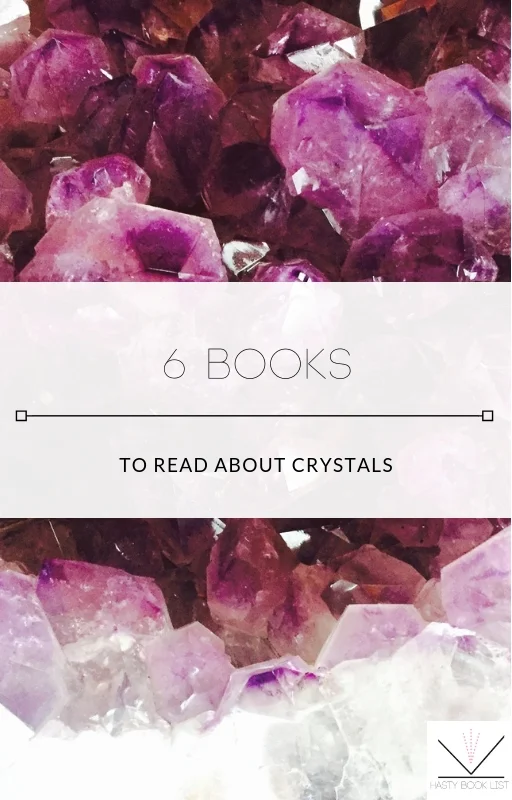 6 Books to Read About Crystals