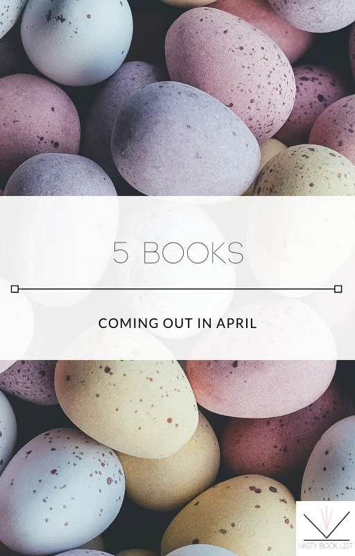 5 Books Coming Out in April