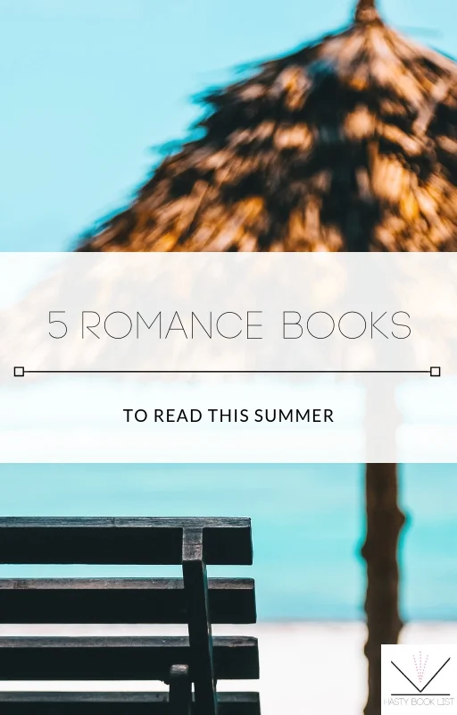 5 Romance Books to Read this Summer