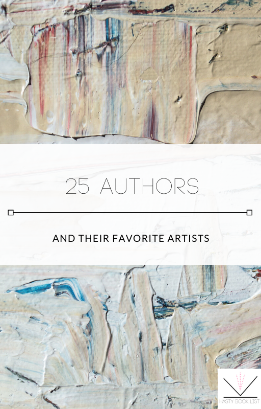 25 Authors and Their Favorite Artists