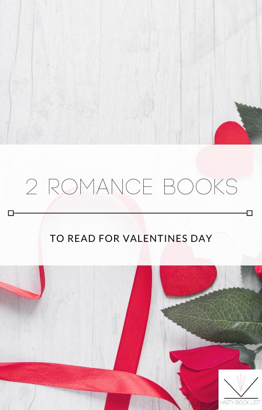 2 Romance Books to Read for Valentine's Day