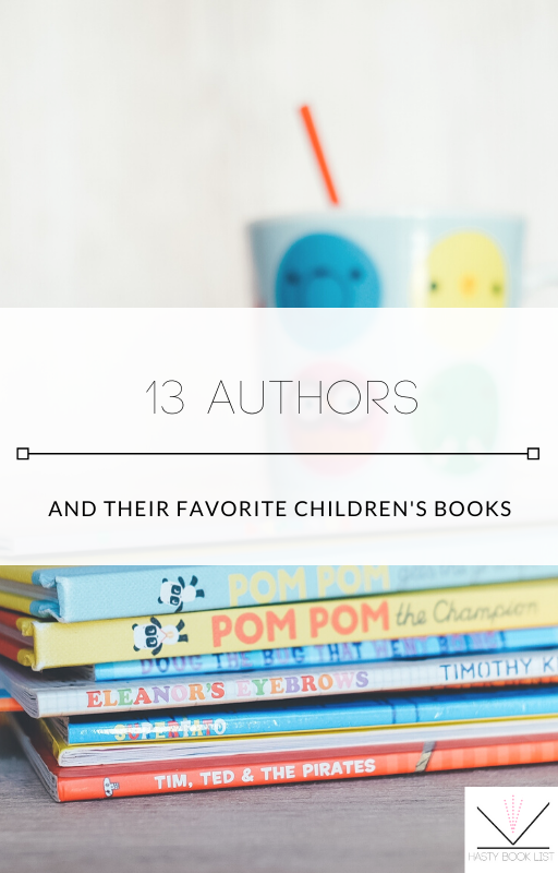 13 Authors and Their Favorite Children's Books Author Interview