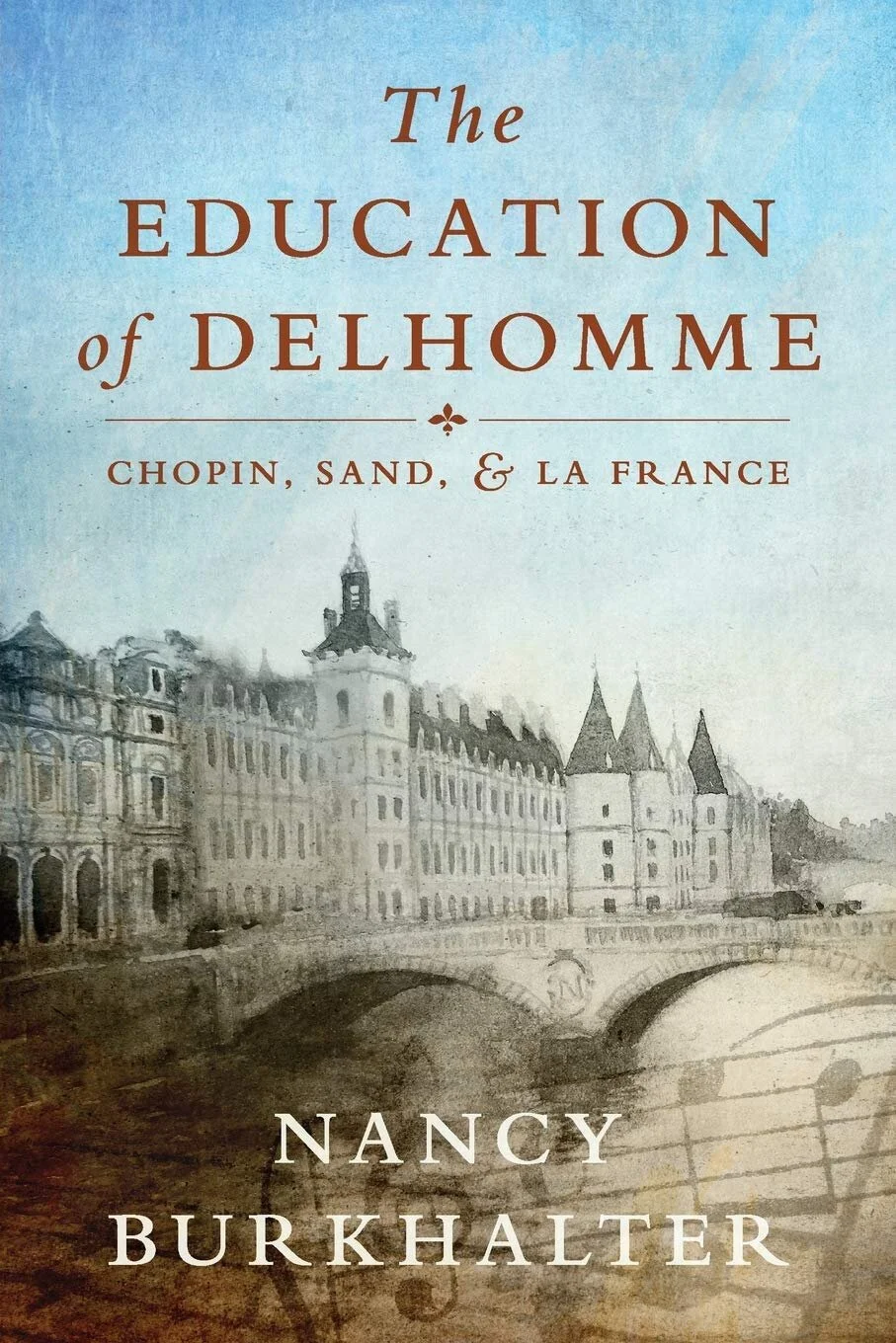 The Education of Delhomme: Chopin, Sand, and La France 