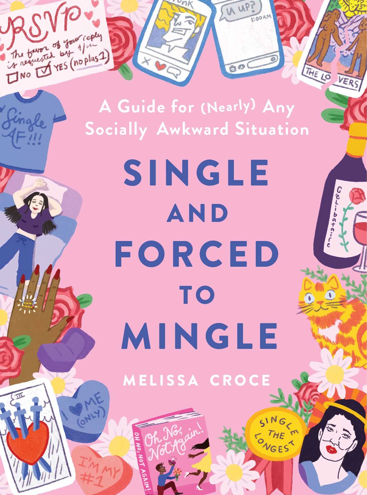 Single and Forced to Mingle