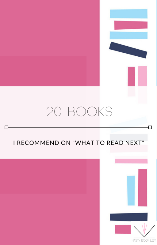 20+books+I+recommend+on+_what+to+read+next_.png