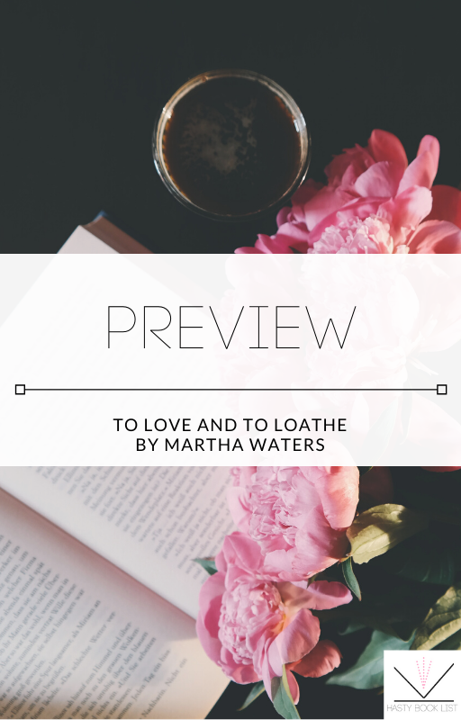 Preview of To Love and To Loathe